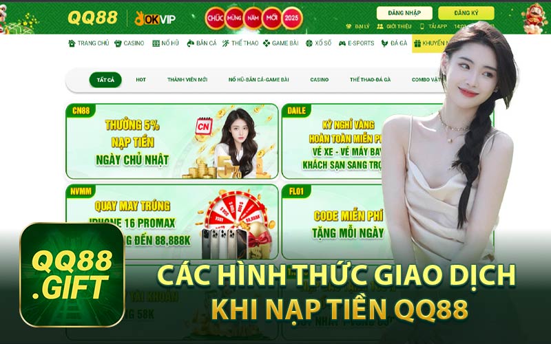 Các Hình Thức Giao Dịch Khi Nạp Tiền QQ88
