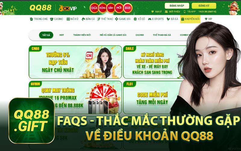 FAQs - Thắc Mắc Thường Gặp Về Điều Khoản QQ88