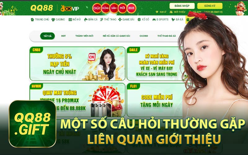 Một Số Câu Hỏi Thường Gặp Liên Quan Giới Thiệu