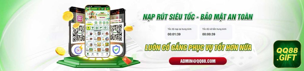 qq88 nạp rút siêu tốc