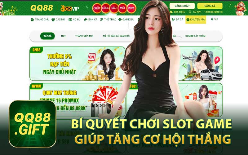 Bí Quyết Chơi Slot Game Giúp Tăng Cơ Hội Thắng
